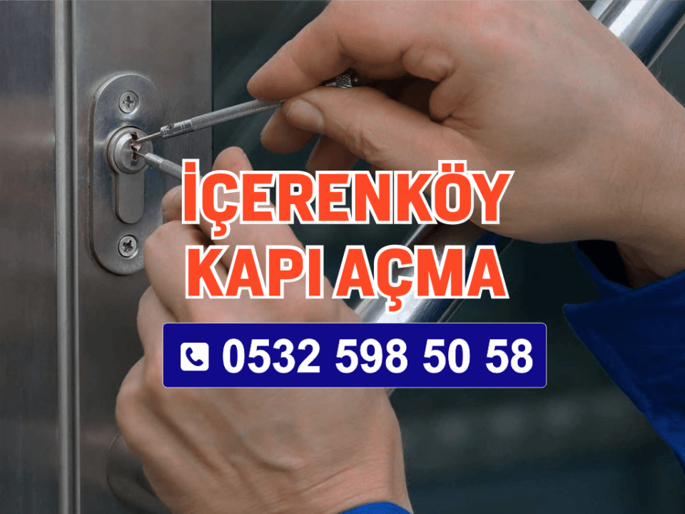 İçerenköy Kapı Açma