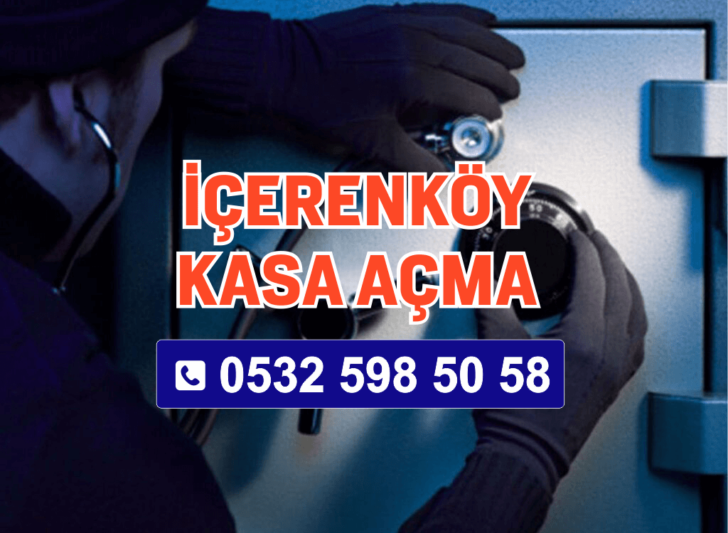 İçerenköy Kasa Açma