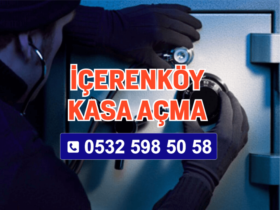İçerenköy Kasa Açma